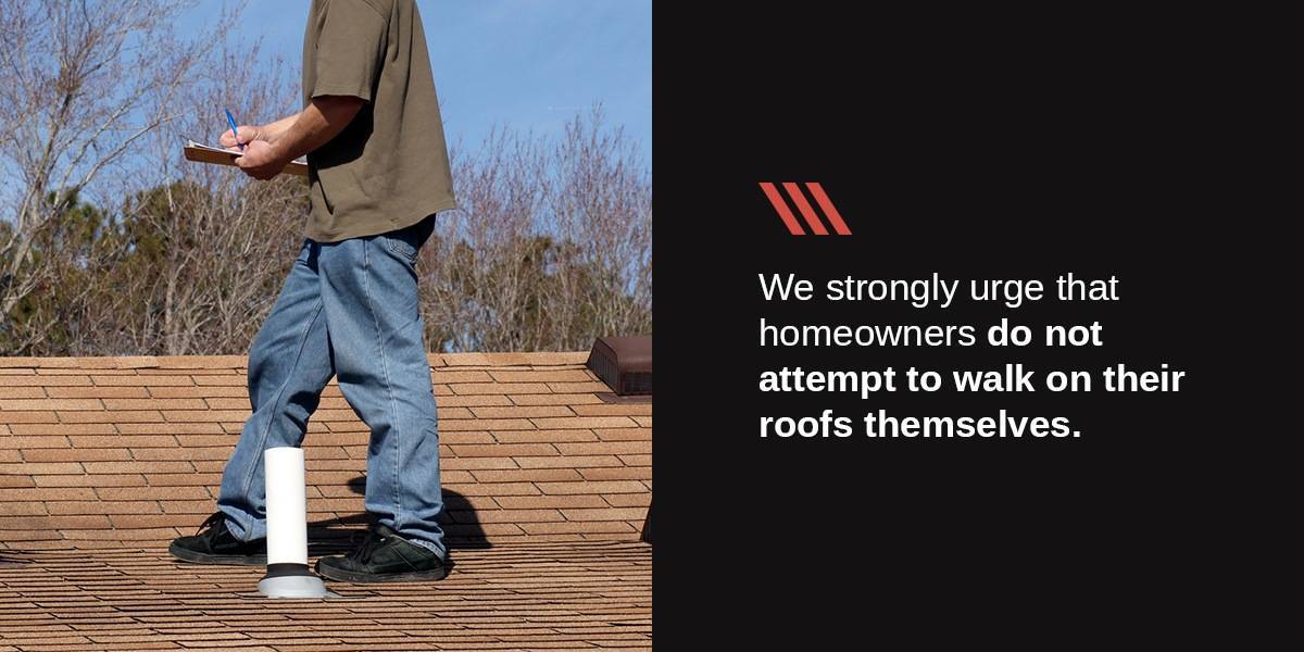 It Will Protect Those Walking on Your Roof 